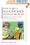 How to Get a Good Degree