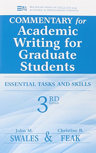 commentary for academic writing for graduate students 3rd ed essential tasks and skills michigan series in