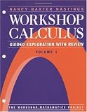 Workshop Calculus: Guided Exploration with Review, Volume 1 (Textbooks in Mathematical Sciences)