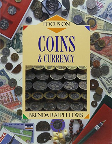 Focus on Coins and Currency