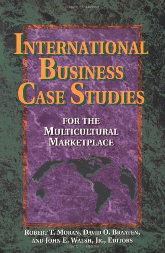 International Business Case Studies For the Multicultural Marketplace (Managing Cultural Differences)