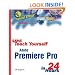 Sams Teach Yourself Adobe Premiere Pro in 24 Hours