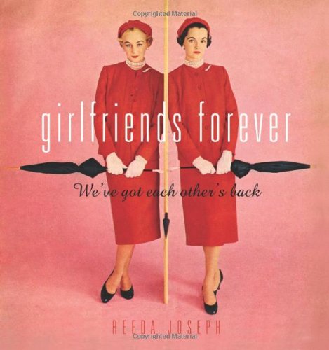 Girlfriends Forever: We've Got Each Other's Back