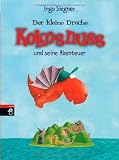 Der kleine Drache Kokosnuss und seine Abenteuer - Ingo Siegner