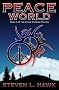 Peace World (Peace Warrior Trilogy, Book 3)