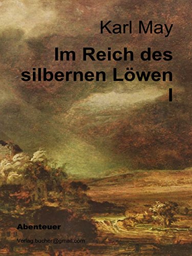 Im Reich des silbernen Löwen I (German Edition)