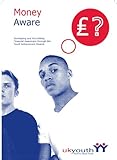 Money aware : developing and accrediting financial awareness through the youth achievement awards