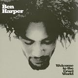 Welcome To The Cruel Worldpar Ben Harper