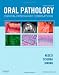 Oral Pathology: Clinical Pathologic Correlations, 6e