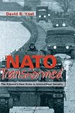 Buy : NATO Transformed: The Alliances New Roles in International Security