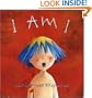 I Am I (Neal Porter Books)