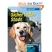 Sicher in der Stadt: Verkehrstraining f�r Hunde