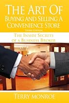 How to Buy and Sell a Convenience Store: 3rd Edition