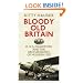 Bloody Old Britain: O.G.S. Crawford and the Archaeology of Modern Life