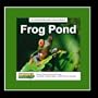 Frog Pond - Nature Recordings and Sounds of Frogs