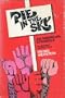 Pie in the Sky, an American Struggle. the Wobblies and Their Times.