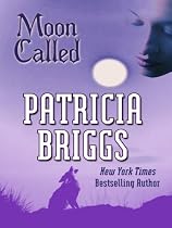 Moon Called (Mercy Thompson, Book 1)