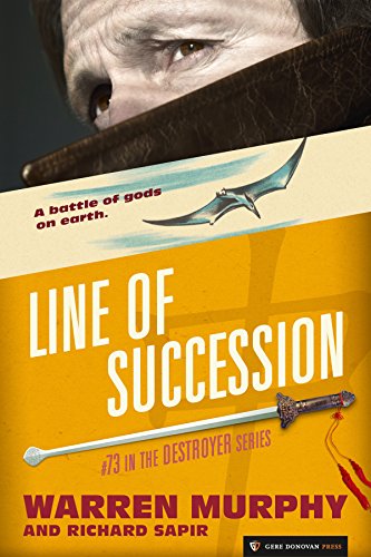 Line of Succession (The Destroyer Book 73)