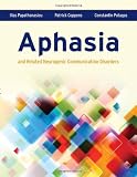 Aphasia And Related Neurogenic Communication Disorders