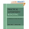 Practical Govt Budgeting: A Workbook for Public Managers (Suny Series in Medical Anthropology)