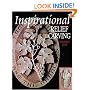 Inspirational Relief Carving: 30 Projects for Expressing Your Faith in Wood