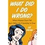 What Did I Do Wrong?: When Women Don't Tell Each Other the Friendship is Over