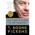 The First Billion Is the Hardest: Reflections on a Life of Comebacks and America's Energy Future