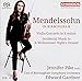Mendelssohn in Birmingham, Vol. 4