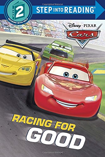 Racing for Good (Disney/Pixar Cars) (Step into Reading)