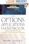 The Options Applications Handbook: Hedging and Speculating Techniques for Professional Investors (McGraw-Hill Financial Education Series)