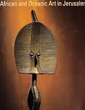 African and Oceanic Art in Jerusalem