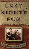 Last Nights Fun: A Book About Irish Traditional Music