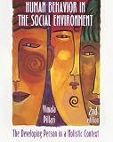 Human Behavior in the Social Environment: The Developing Person in a Holistic Context