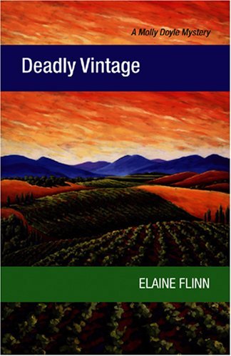 Deadly Vintage: A Molly Doyle Mystery
