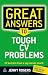 Great Answers to Tough CV Problems: CV Secrets From a Top Career Coach