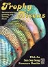 Trophy Discus: The art of selecting, grooming, and showing discus.