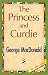 The Princess and Curdie (Hardcover)