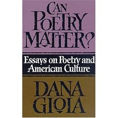 Can Poetry Matter?: Essays on Poetry and American Culture