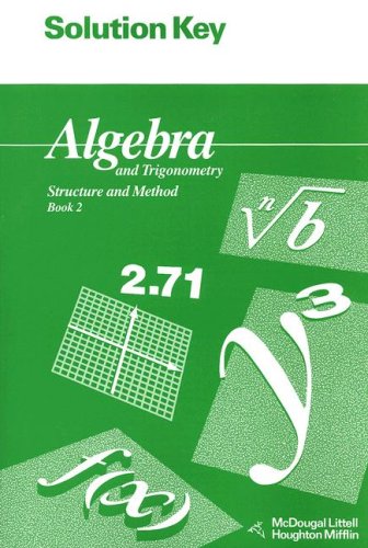 Algebra and Trigonometry Structure and Method Book 2, Solution Manual