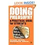 Doing Philosophy: A Practical Guide for Students