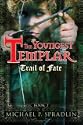 The Youngest Templar: Trail of Fate by Michael Spradlin