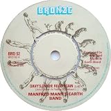 DAVYS ON THE ROAD AGAIN VINYL 7" MANFRED MANNS EARTH BAND