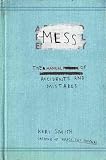Zoom Produkt-Bild: (Mess: The Manual of Accidents and Mistakes) By Smith, Keri (Author) Paperback on 07-Sep-2010