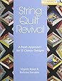 String Quilt Revival: A Fresh Approach for 13 Classic Designs