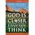 God Is Closer Than You Think Participant's Guide: This Can Be the Greatest Moment of Your Life Because This Moment is the Place Where You Can Meet God (ZondervanGroupware™ Small Group Edition)
