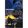 A Boy from Nowhere: v. 1