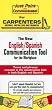 Just Point and Communicate for Carpenters, Drywall Installers and Framers: The New English/Spanish Communication Tool for the Workplace (Just Point and Communicate!)