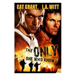 The Only One Who Knows by L.A. Witt and Cat Grant