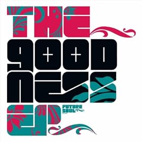 The Goodness EP
