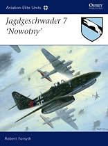 Jagdgeschwader 7 Nowotny (Aviation Elite Units)